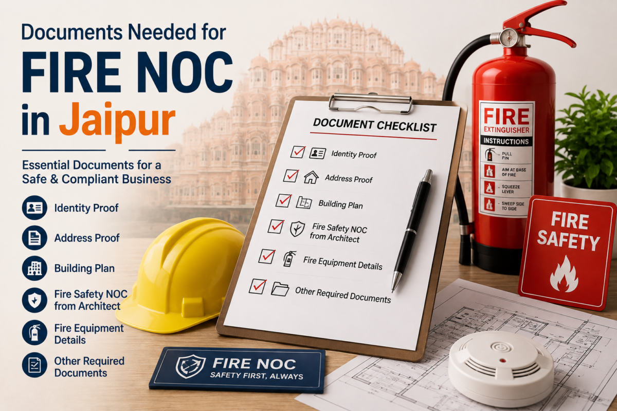 Documents Needed for Fire NOC in Jaipur